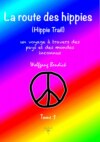 LA ROUTE DES HIPPIES - TOME 1