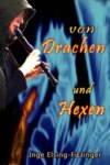 Von Drachen und Hexen