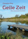 Geile Zeit