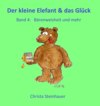 Der kleine Elefant und das Glück