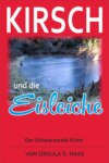 Kirsch und die Eisleiche