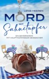 Mord mit Sahnetupfer