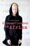 Schneeflocken in Afrika