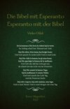 Die Bibel mit Esperanto - Esperanto mit der Bibel