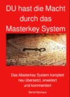 DU hast die Macht durch das Masterkey System