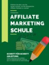 Affiliate Marketing Schule