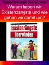 Existenzängste überwinden