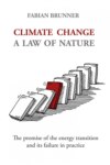 Climate Change – A Law Of Nature