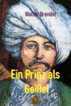 Ein Prinz als Geisel