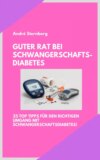 Guter Rat bei Schwangerschaftsdiabetes