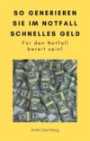 So generieren Sie im Notfall schnelles Geld