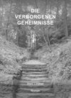 Die verborgenen Geheimnisse