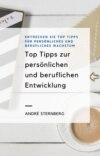 Top Tipps zur persönlichen und beruflichen Entwicklung