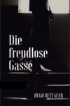 Die freudlose Gasse