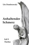 Anhaltender Schmerz