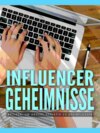 Influencer Geheimnisse