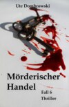 Mörderischer Handel