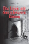 Das Leben mit dem schwarzen Dämon