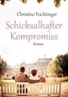 Schicksalhafter Kompromiss