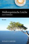 Mallorquinische Leiche zum Frühstück