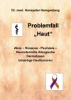 Problemfall "Haut"