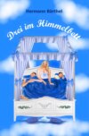 Drei im Himmelbett