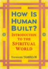 How Is Human Built?