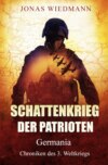 Schattenkrieg der Patrioten