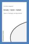 Gnade – Geist – Gebet