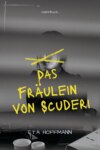 Das Fräulein von Scuderi