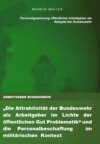 ARBEITGEBER BUNDESWEHR und die Personalgewinnung öffentlicher Arbeitgeber