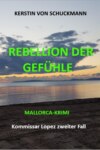 REBELLION DER GEFÜHLE