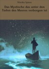 Das Mystische das unter den Tiefen des Meeres verborgen ist