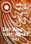 Der Weg nach Afrika