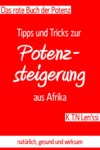 Das rote Buch der Potenz: Tipps und Tricks zur Potenzsteigerung aus Afrika