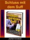 Schluss mit dem Suff