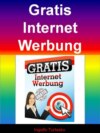 Gratis Internet Werbung