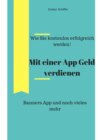 Mit einer App erfolgreich verdienen