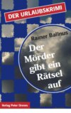 Der Mörder gibt ein Rätsel auf