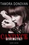 Candyce - Gedemütigt