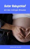 Guter Babyschlaf mit den richtigen Ritualen