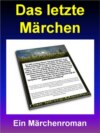 Das letzte Märchen