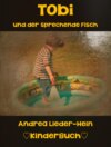 Tobi und der sprechende Fisch