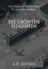 Die Neun größten Flughäfen des Flugzeitalters