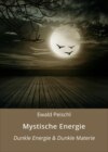 Mystische Energie