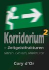 Korridorium – Zeitgeistfrakturen