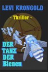 Der Tanz der Bienen