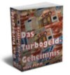 Das Geldturbo Geheimnis