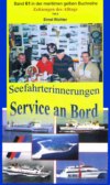 Seefahrterinnerungen – Service an Bord