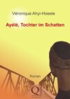 Ayélé, Tochter im Schatten